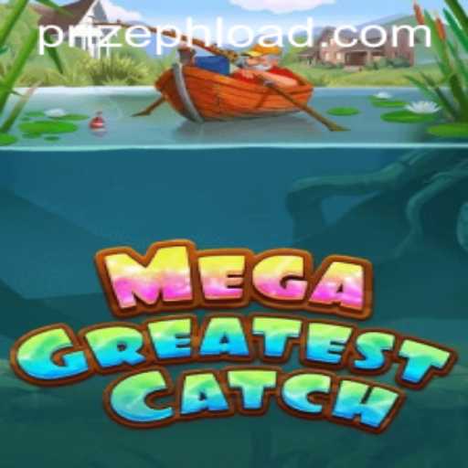 MegaGreatestCatch: Revolutionizing the Gaming World with PRIZEPH